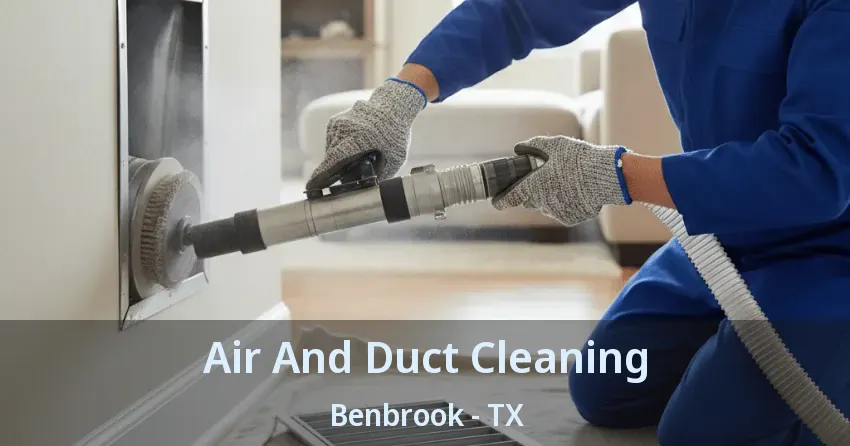 Air And Duct Cleaning Benbrook - TX