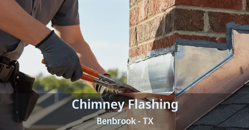 Chimney Flashing Benbrook - TX