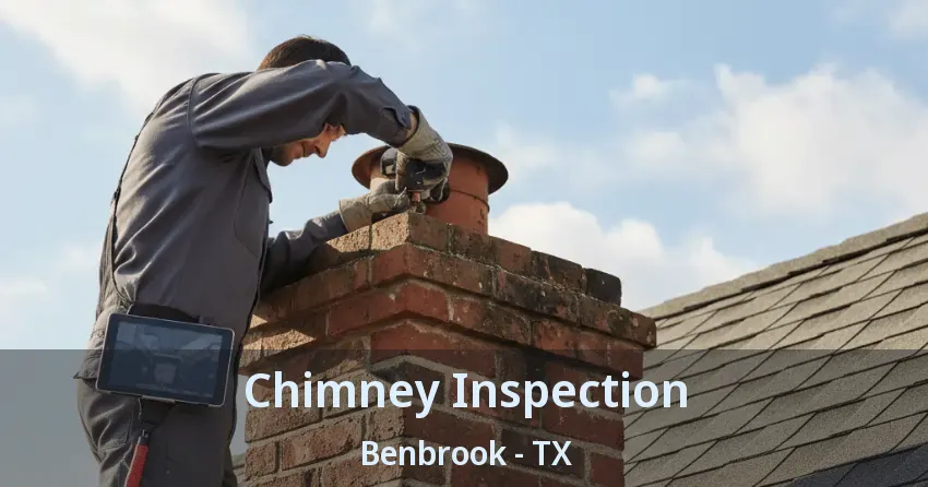 Chimney Inspection Benbrook - TX Chimney Inspection Benbrook - TX
