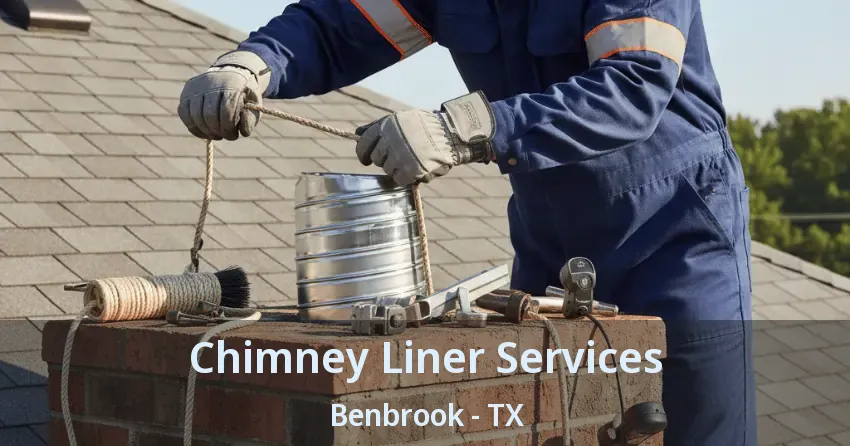 Chimney Liner Services Benbrook - TX