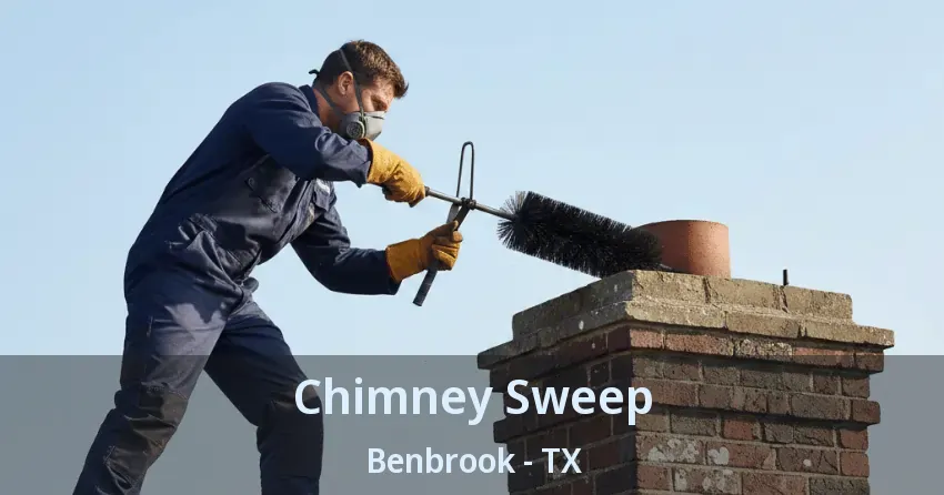 Chimney Sweep Benbrook - TX