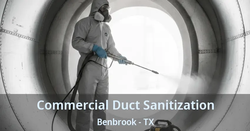 Commercial Duct Sanitization Benbrook - TX Commercial Duct Sanitization Benbrook - TX