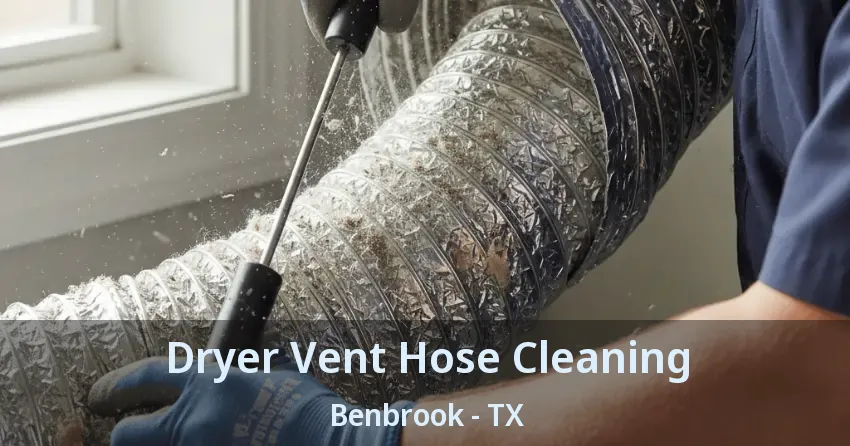 Dryer Vent Hose Cleaning Benbrook - TX