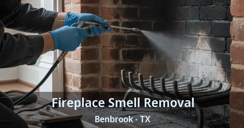 Fireplace Smell Removal Benbrook - TX