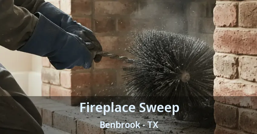 Fireplace Sweep Benbrook - TX