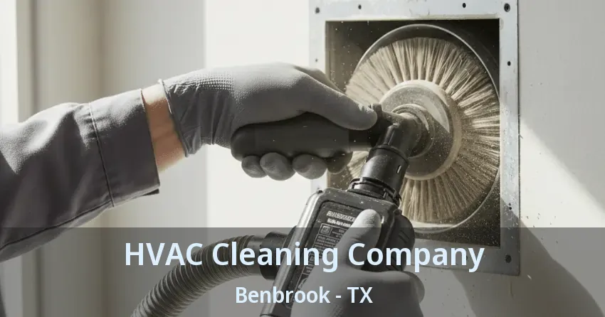 HVAC Cleaning Company Benbrook - TX