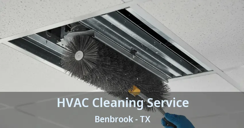 HVAC Cleaning Service Benbrook - TX