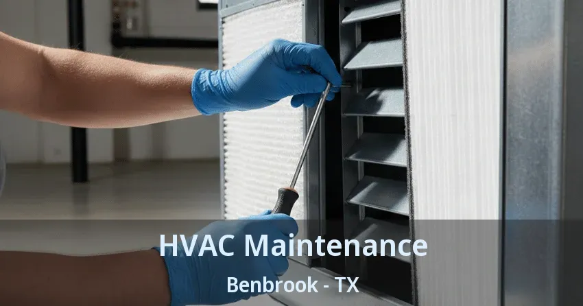 HVAC Maintenance Benbrook - TX