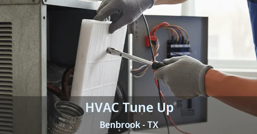 HVAC Tune Up Benbrook - TX HVAC Tune Up Benbrook - TX